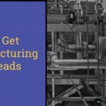 Manufacturing Sales Lead Generation